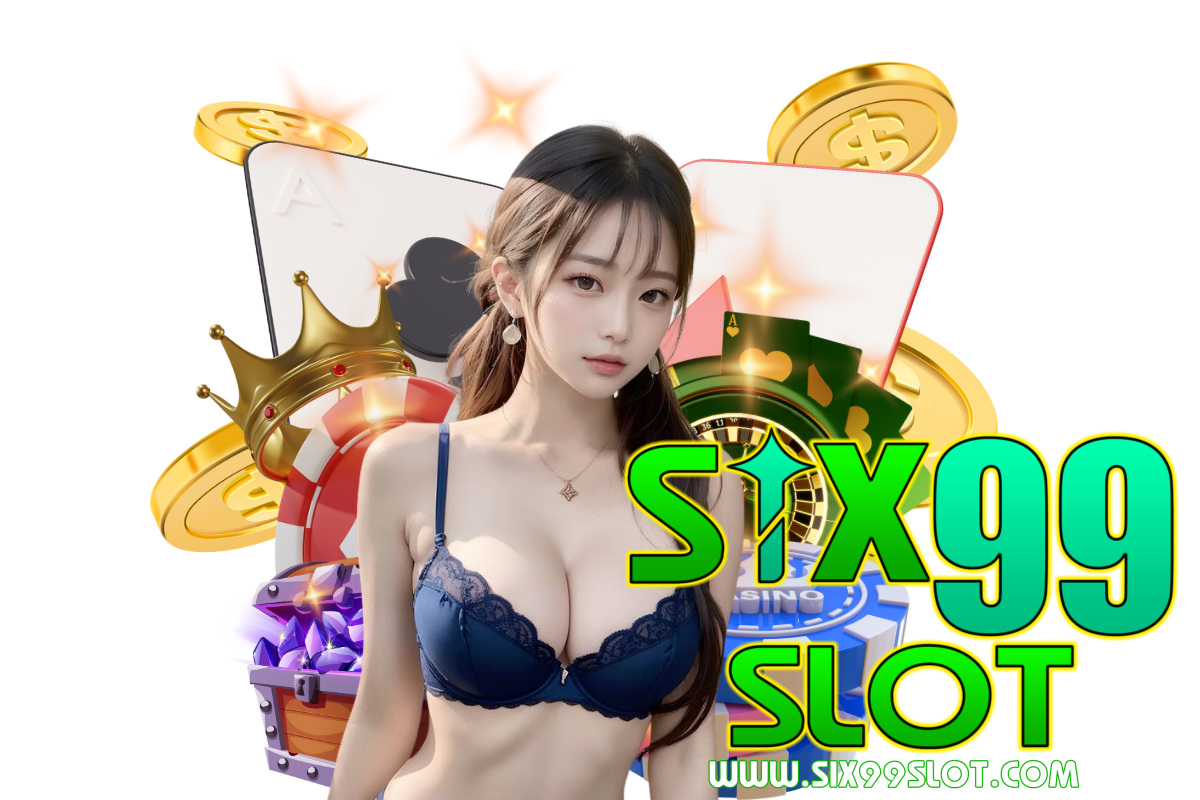 six99 slot แจกเครดิตฟรี